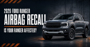 2026 Ford Ranger airbag recall – is your Ranger affected?